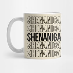 Shenanigans (black) Mug